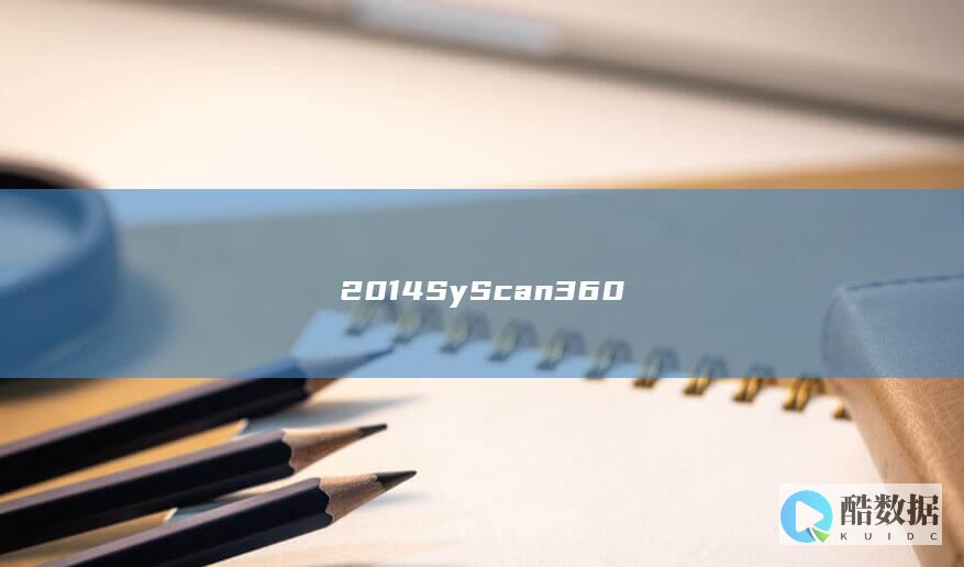 2014SyScan360