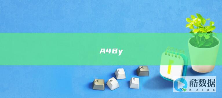 A48y
