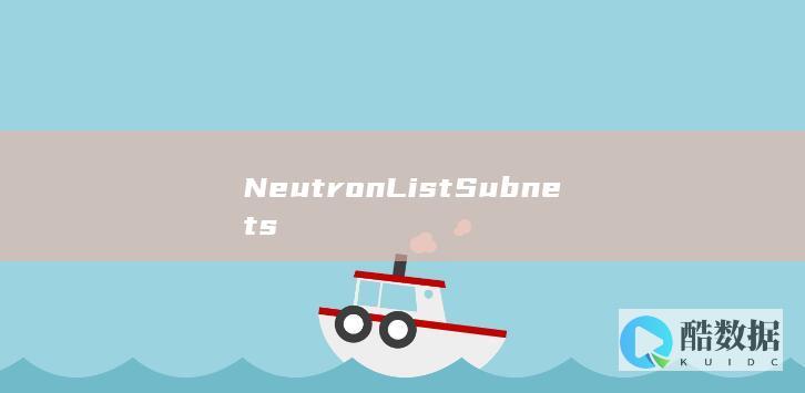 NeutronListSubnets
