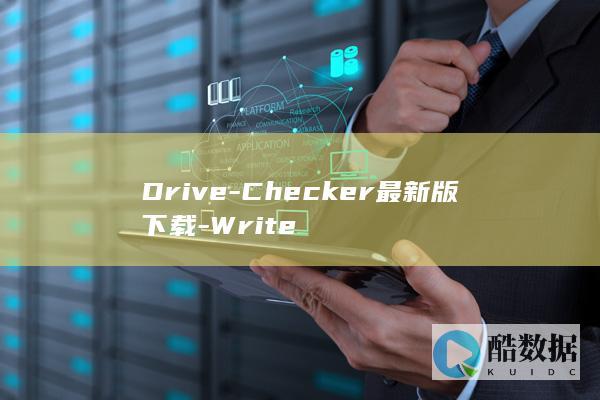 Drive-Checker最新版下载-Write