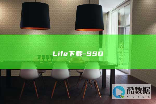 Life下载-SSD