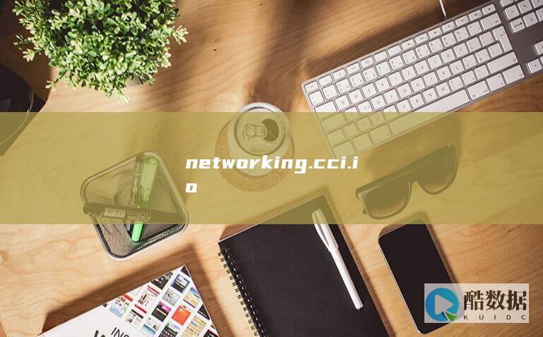 networking.cci.io